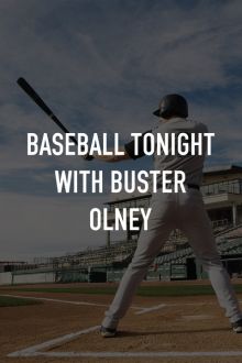imagen: Baseball Tonight with Buster Olney