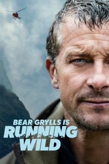 imagen: Bear Grylls Is Running Wild