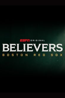 imagen: Believers: Boston Red Sox