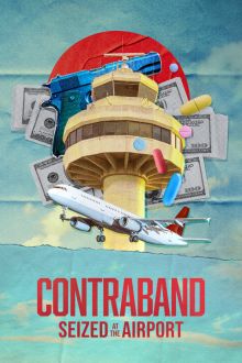 imagen: Contraband: Seized at the Airport