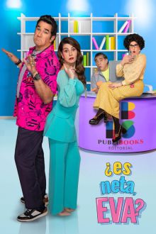 imagen: ¿Es neta, Eva?