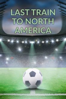imagen: Last Train to North America
