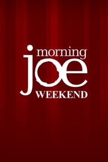 imagen: Morning Joe: Weekend