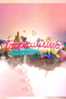 imagen: Tropicalisimo