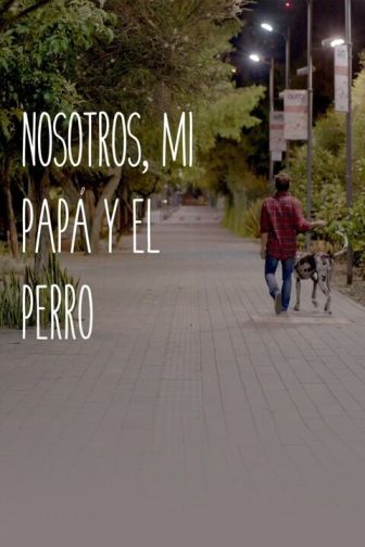 imagen: Nosotros, mi papá y el perro
